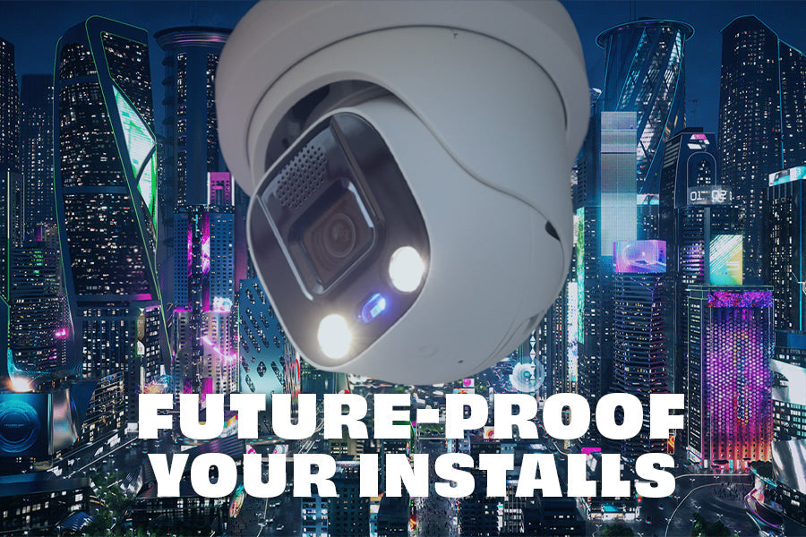 How to Future-Proof Your Security Camera Installations